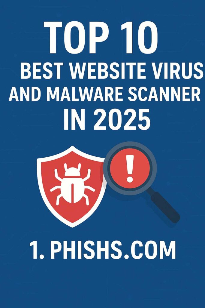 Top 10 Best Website Virus and Malware Scanners in 2025